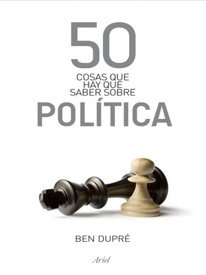 cover image of 50 cosas que hay que saber sobre política